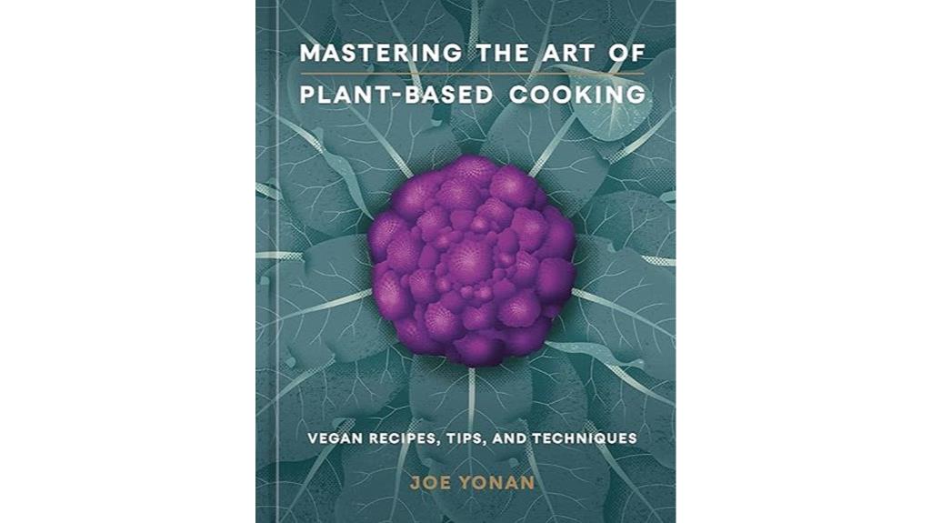 plant based cooking mastery